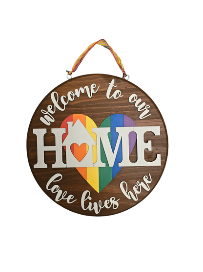 Love Lives Here Welcome Wood Round