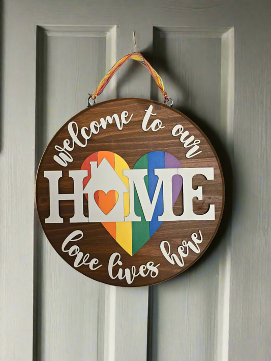 Love Lives Here Welcome Wood Round