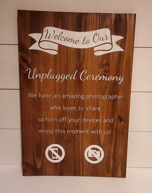 Custom "Welcome to Our Unplugged Ceremony" Wood Sign - Kato Kreations
