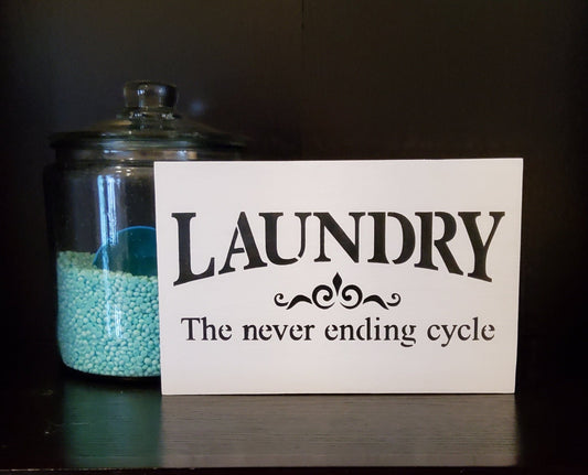 Customizable "Laundry The Never Ending Cycle" Farmhouse Sign - Kato Kreations