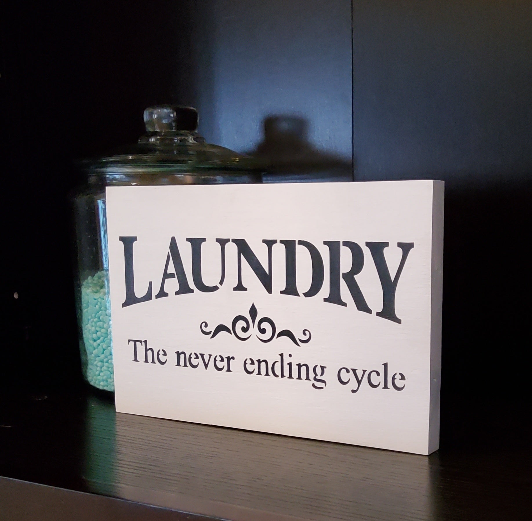 Customizable "Laundry The Never Ending Cycle" Farmhouse Sign - Kato Kreations