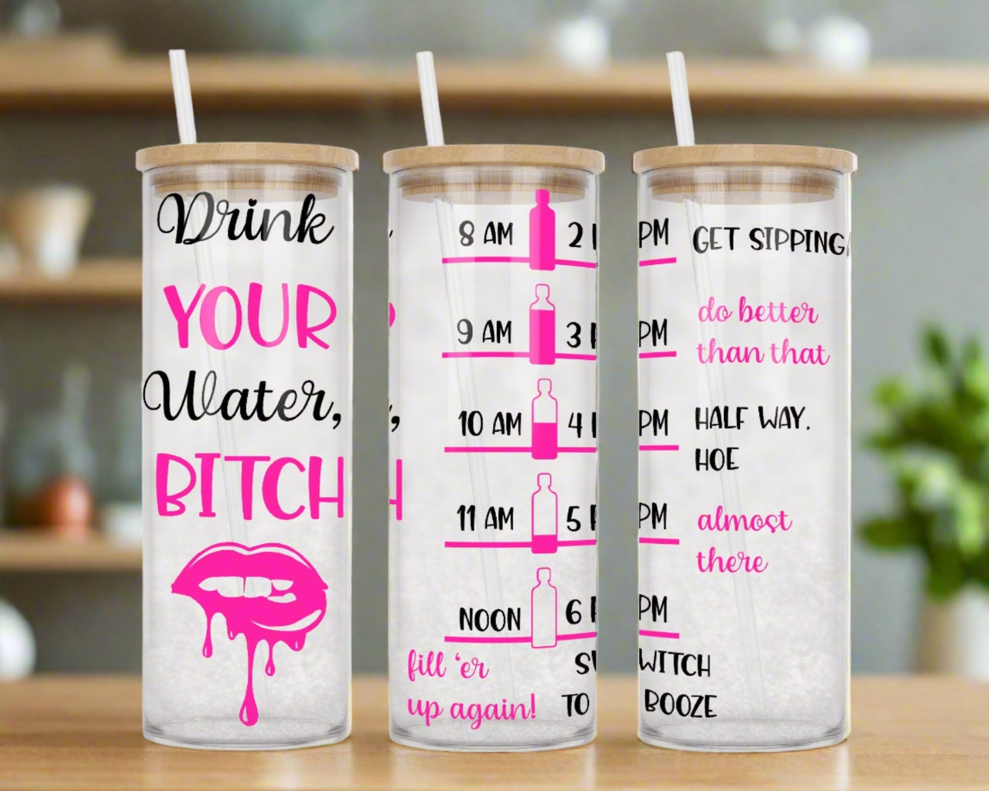 Drink Your Water Bitch 25oz Clear Glass Can