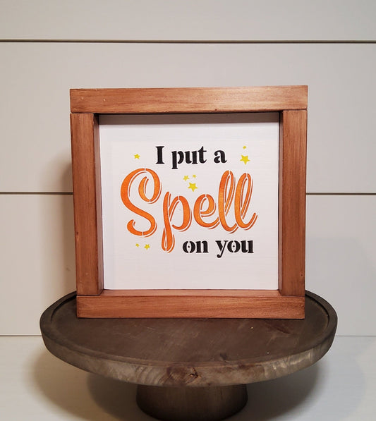 I Put a Spell on You Framed Halloween Wood Sign - Kato Kreations