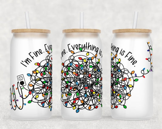 I'm Fine, Everything is Fine 16oz Frosted Glass Can - Kato Kreations